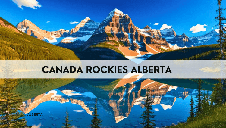 Alberta Travel Trends 2025 -A stunning photograph of the Canadian Rockies showcasing a clear mountain reflection on a pristine lake. The vibrant colors of the blue sky, green forests, and rocky peaks make the scene captivating